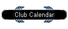 Club Calendar