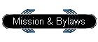Mission & Bylaws